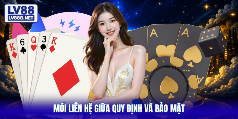 Mối liên hệ giữa quy định và bảo mật