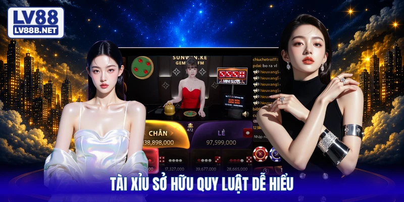 Tài xỉu sở hữu quy luật dễ hiểu